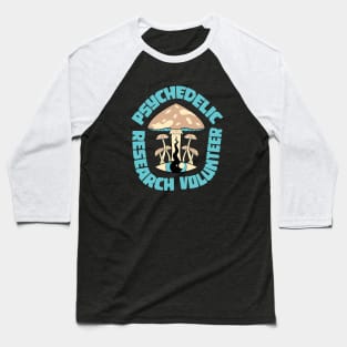 Psychedelic Research Volunteer Baseball T-Shirt